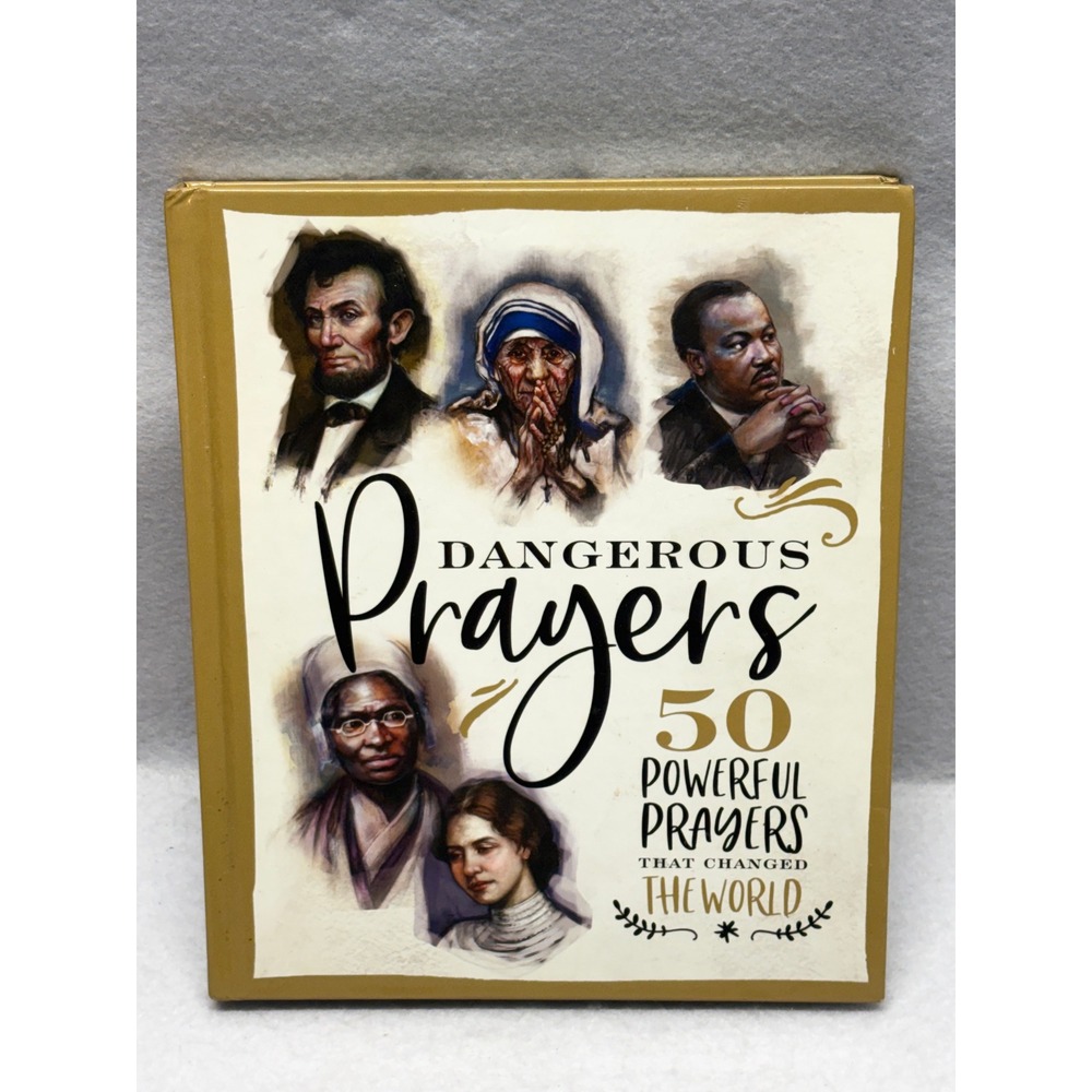 Dangerous Prayers 50 Powerful Prayers That Changed the World Hardcover Book 2019